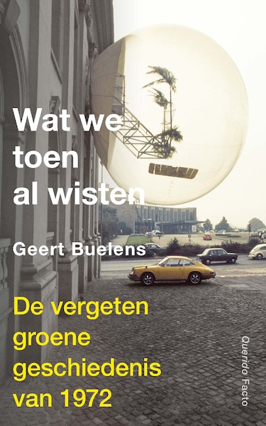 Wat we toen al wisten - Geert Buelens (ISBN 9789021436722)