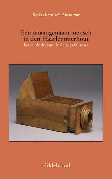 Een onaangenaam mensch in den Haarlemmerhout - Hildebrand, Hildebrand (ISBN 9789066595408)