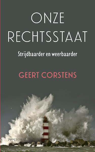 Onze rechtstaat - Geert Corstens (ISBN 9789044653021)
