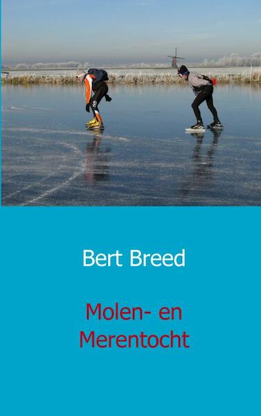 Molen- en merentocht - Bert Breed (ISBN 9789461930279)