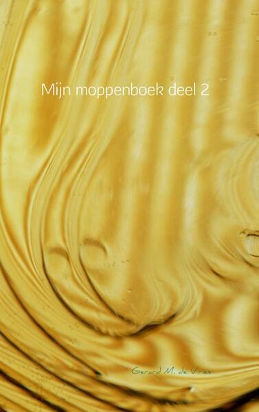 Mijn moppenboek Deel 2 - Gerard M. de Vries (ISBN 9789462549357)