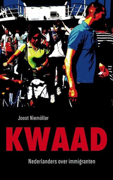 Kwaad - Joost Niemöller (ISBN 9789049024222)