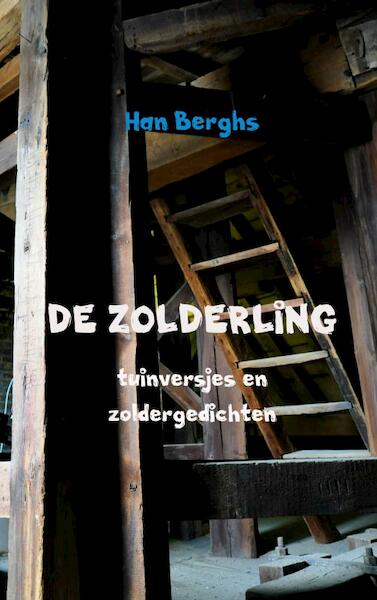 De zolderling - Han Berghs (ISBN 9789463420242)