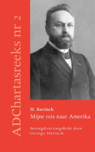 Mijne reis naar Amerika - H. Bavinck, Herman Bavinck (ISBN 9789055604517)