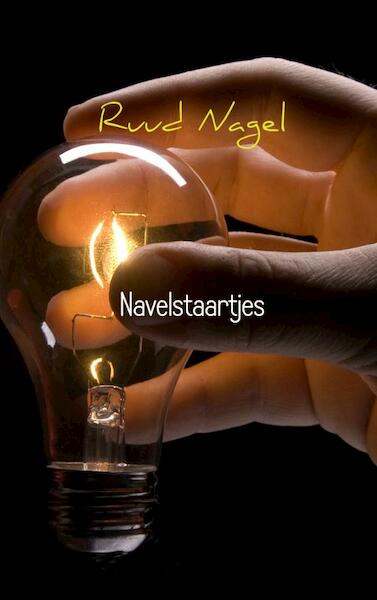 Navelstaartjes - Ruud Nagel (ISBN 9789402188073)