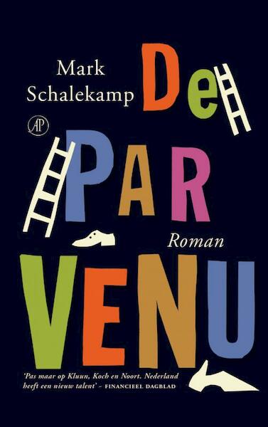 De Parvenu - Mark Schalekamp (ISBN 9789402188240)