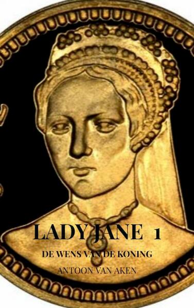 Lady Jane - Antoon van Aken (ISBN 9789464053128)