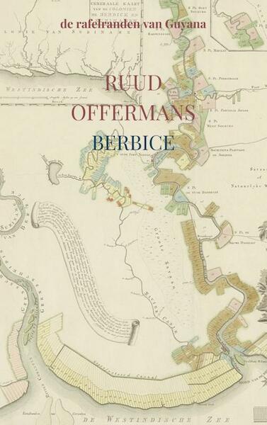Berbice - Ruud Offermans (ISBN 9789403689647)