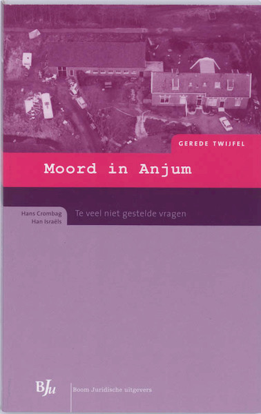 Moord in Anjum - Hans Crombag, H. Israëls (ISBN 9789054548898)