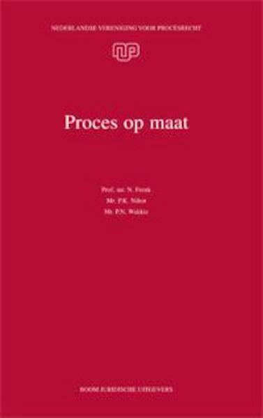 Proces op maat - N. Frenk, P.N. Wakkie, P.K. Nihot, C.J.M. Klaassen (ISBN 9789089746887)