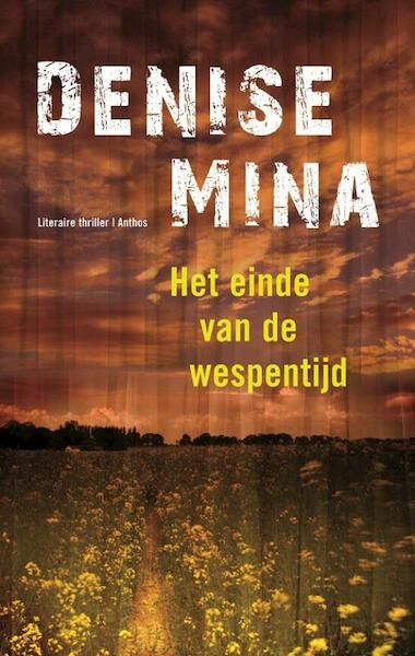 Het einde van de wespentijd - Denise Mina (ISBN 9789041418630)