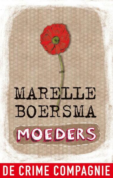Moeders - Marelle Boersma (ISBN 9789461091062)