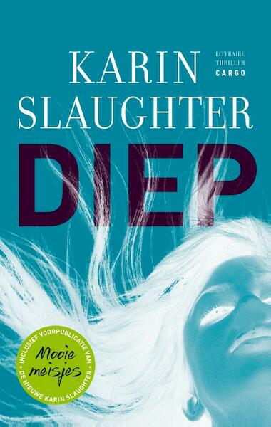 Diep - Karin Slaughter (ISBN 9789023489931)