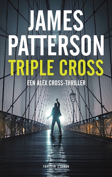 Triple Cross - James Patterson (ISBN 9789403118123)