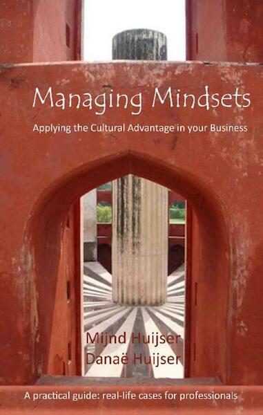 Managing mindsets - Mijnd Huijser, Danaë Huijser (ISBN 9789082108835)