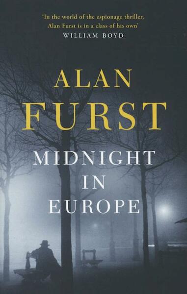 Midnight in Europe - Alan Furst (ISBN 9780297863960)