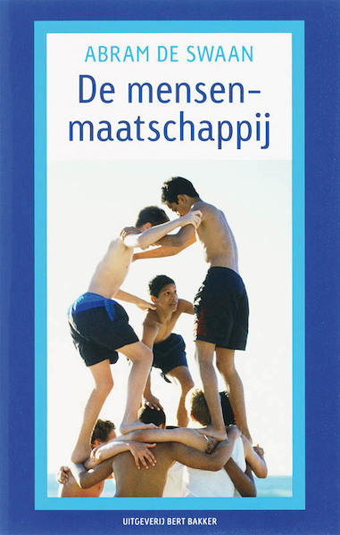 Mensenmaatschappij - A. de Swaan (ISBN 9789035130715)