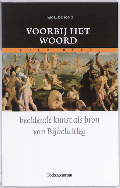 Voorbij het Woord - Jan L. de Jong (ISBN 9789023923909)