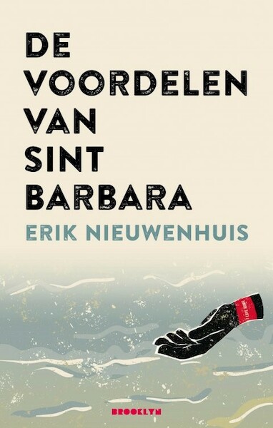 De voordelen van Sint Barbara - Erik Nieuwenhuis (ISBN 9789492754455)