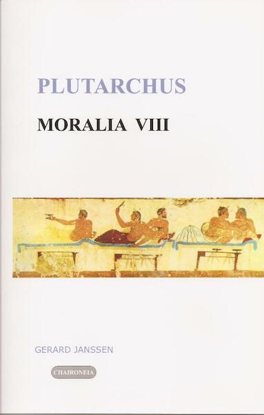 Moralia 8 Tafelgesprekken - Plutarchus (ISBN 9789076792095)