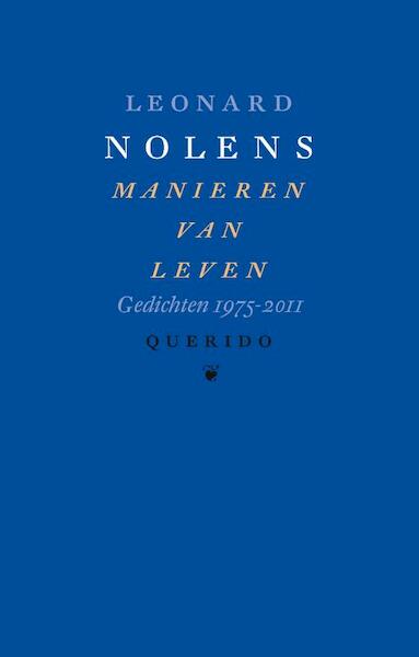 Manieren van leven - Leonard Nolens (ISBN 9789021442167)