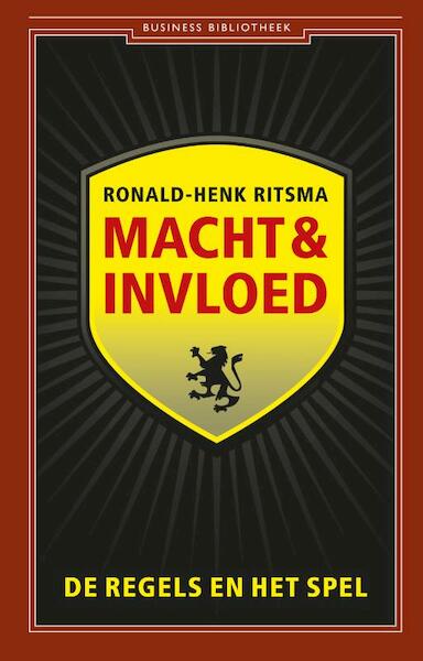 Macht en invloed - Ronald-Henk Ritsma (ISBN 9789047004325)