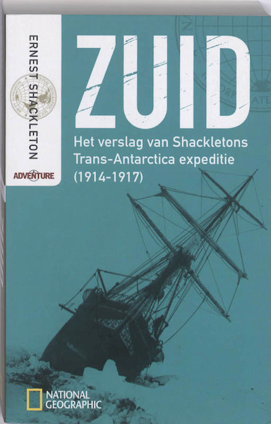 Zuid - Ernest Shackleton (ISBN 9789048807697)
