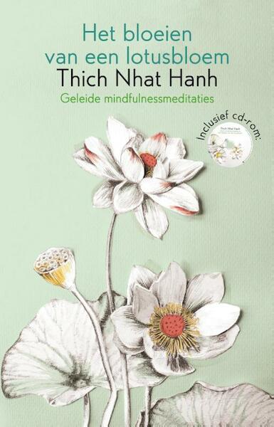 Het bloeien van een lotusbloem - Thich Nhat Hanh, Nhat Hanh (ISBN 9789045316192)