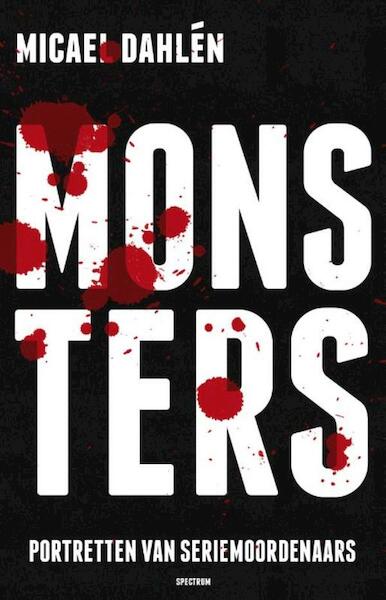 Monsters - Micael Dahlén (ISBN 9789000306756)