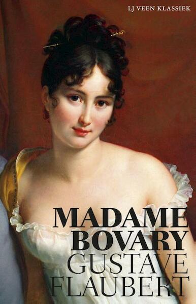 Madame Bovary - Gustave Flaubert (ISBN 9789020413809)