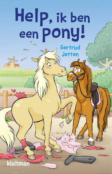 Help, ik ben een pony! - Gertrud Jetten (ISBN 9789020673838)