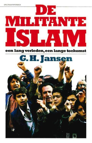 Militante Islam - G.H. Jansen (ISBN 9789031504114)