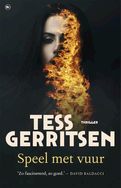 Speel met vuur - Tess Gerritsen (ISBN 9789044359237)