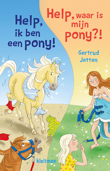 Help, ik ben een pony! & Help, waar is mijn pony!? - Gertrud Jetten (ISBN 9789020673906)