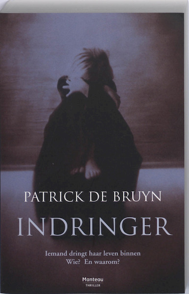 Indringer - P. De Bruyn (ISBN 9789022323281)