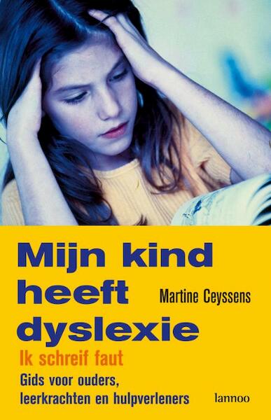 Mijn kind heeft dyslexie - M. Ceyssens (ISBN 9789020974355)