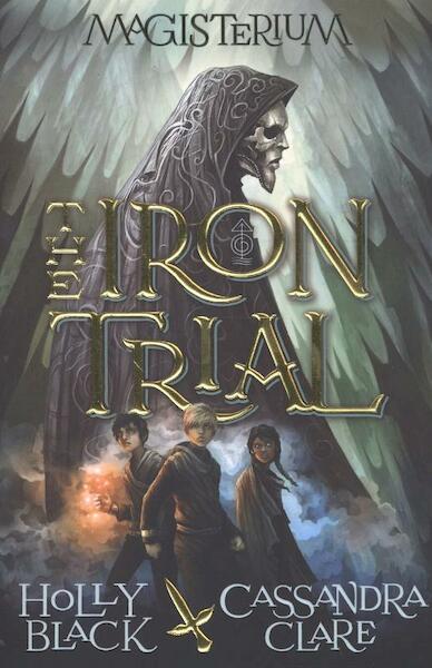 Magisterium: The Iron Trial - Holly Black (ISBN 9780857532503)