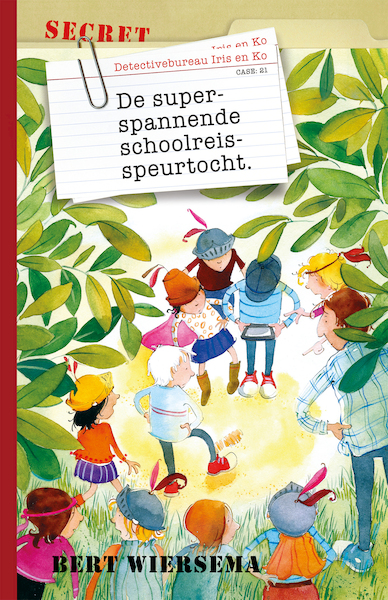 De superspannende schoolreisspeurtocht - Bert Wiersema (ISBN 9789085435358)