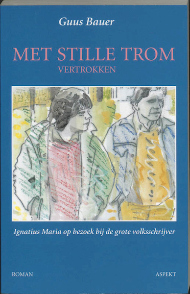 Met stille trom vertrokken - Guus Bauer (ISBN 9789059114340)