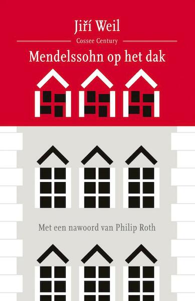 Mendelssohn op het dak - Jirí Weil (ISBN 9789059363465)
