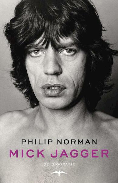 Mick Jagger - Philip Norman (ISBN 9789400402041)
