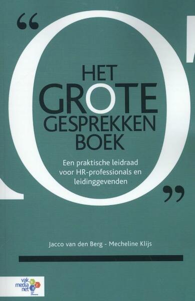 Het grote gesprekkenboek - Jacco van den Berg, Mecheline Klijs (ISBN 9789462151017)