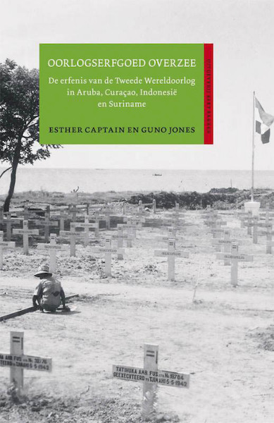 Oorlogserfgoed overzee - Esther Captain, G. Jones, Guno Jones (ISBN 9789035135840)