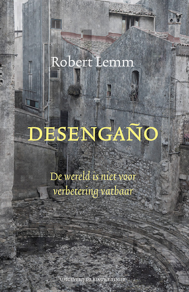 Desengaño - Robert Lemm (ISBN 9789493262201)