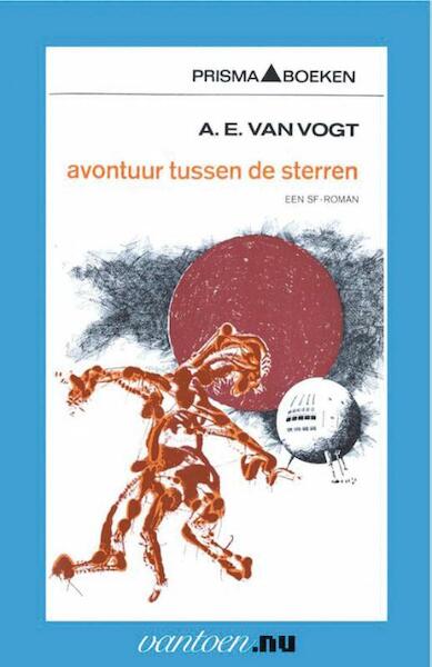 Avontuur tussen de sterren - A.E. van Vogt (ISBN 9789031503001)