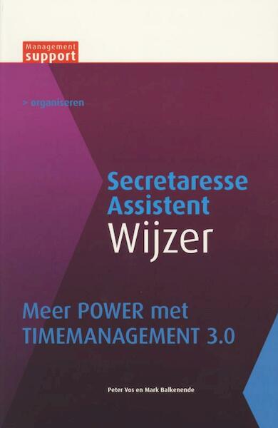 Meer POWER met Timemanagement 2.0 - Peter Vos, Mark Balkenende (ISBN 9789013074437)