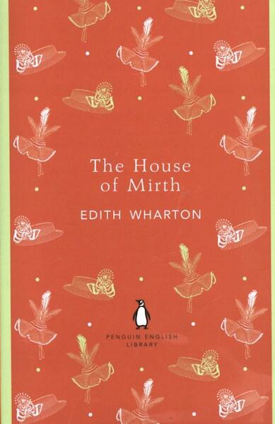 House of Mirth - Edith Wharton (ISBN 9780141199023)