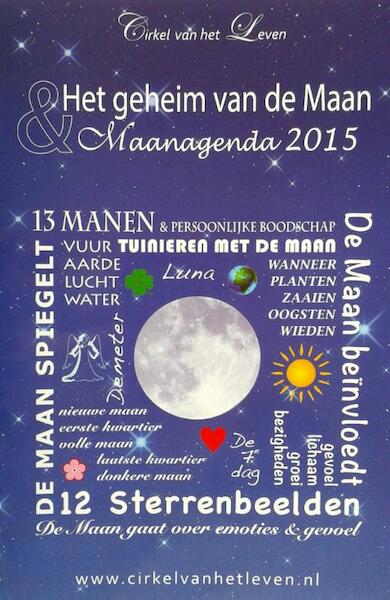 Het geheim van de maan en maan agenda 2015 - (ISBN 9789081572842)