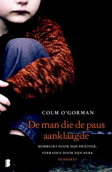 De man die de paus aanklaagde - Colm O'Gorman (ISBN 9789460230516)