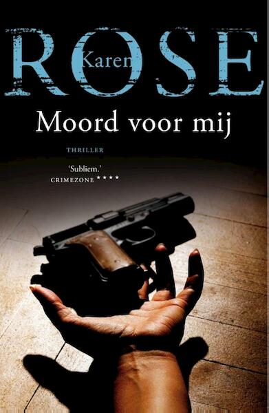 Moord voor mij - Karen Rose (ISBN 9789026132582)